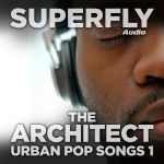 The Architect: Urban Pop Songs I