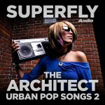 The Architect: Urban Pop Songs II